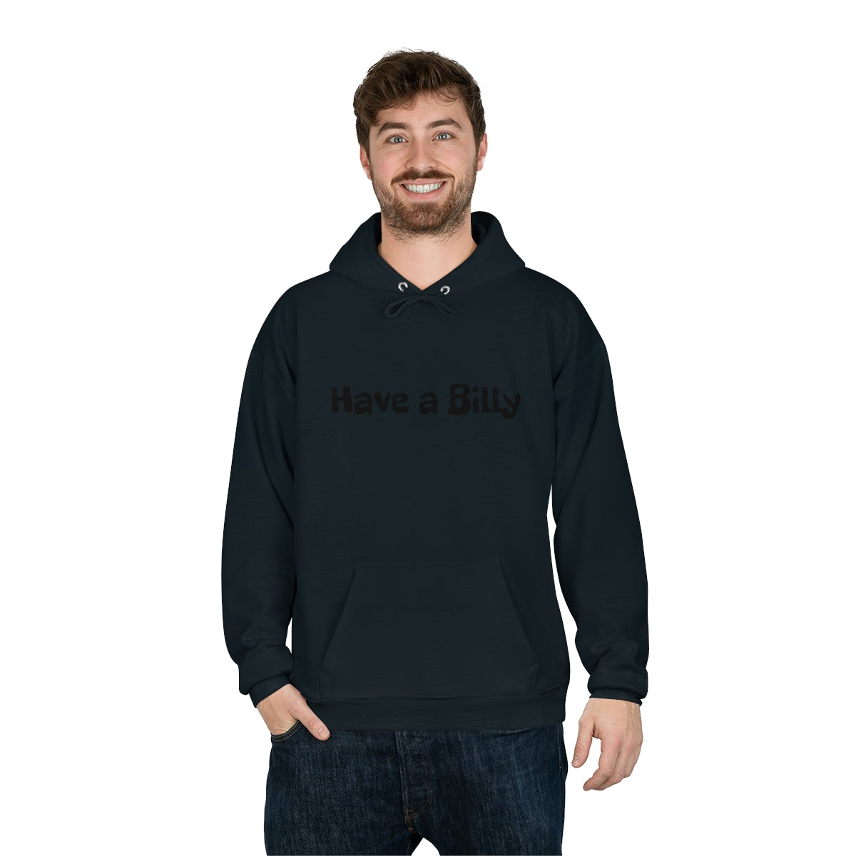 Have A billy pullover Hoodie