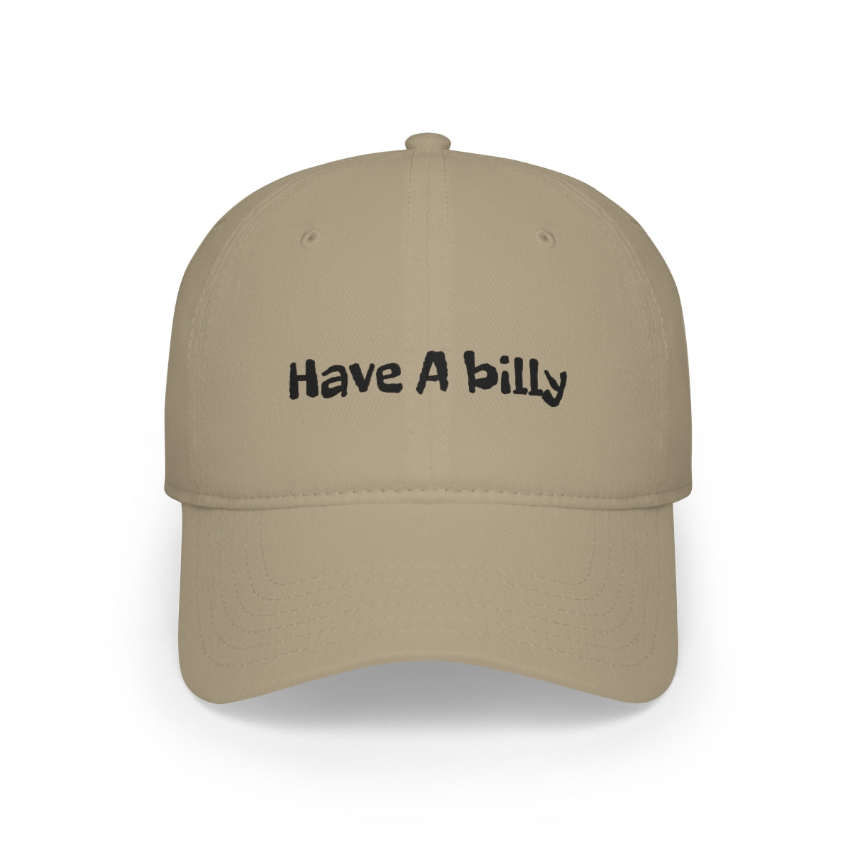 Have A Billy BaseBall Cap